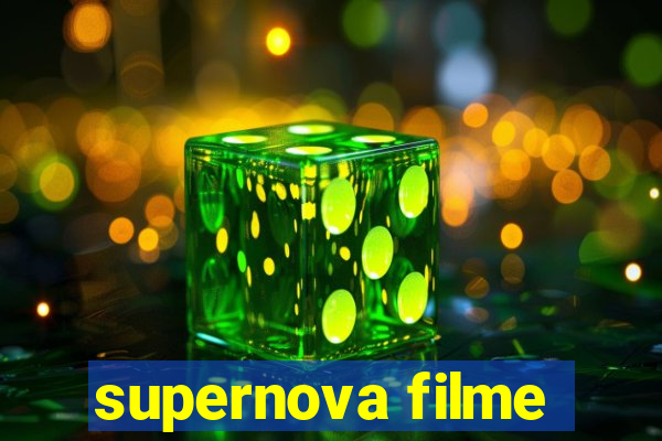 supernova filme